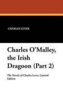 Charles O'Malley, the Irish Dragoon (Part 2)