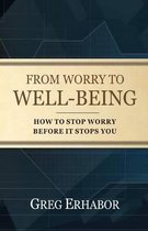 From Worry to Well-Being