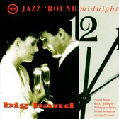 Jazz 'Round Midnight: The Big Band