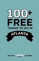 100+ Free Things To Do in Atlanta