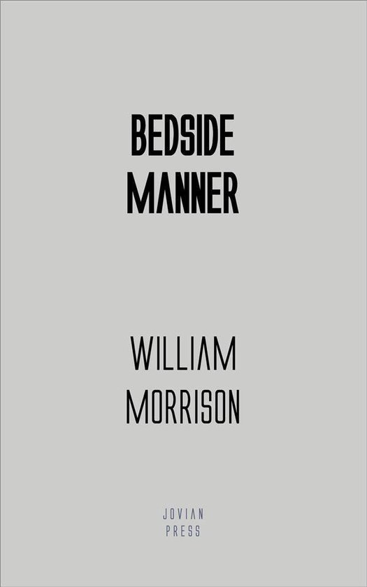 Bedside Manner (ebook), William Morrison 9781537815695 Boeken