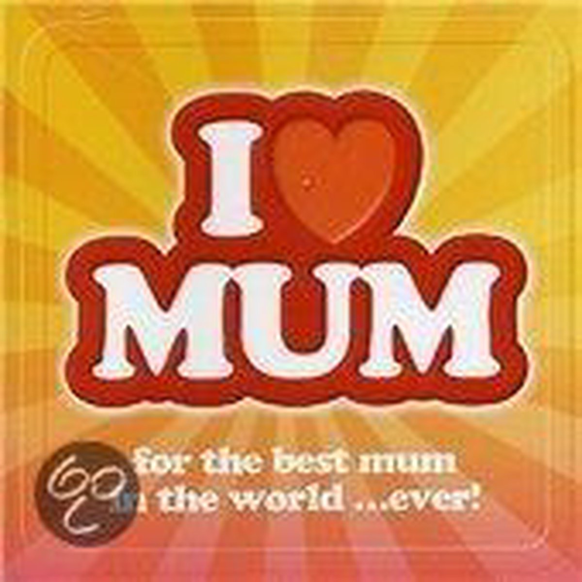 I Love Mum