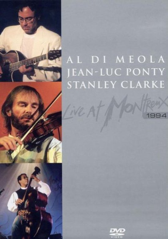 Cover van de film 'Meola/Clarke/Ponty - Live Montreux 1994'