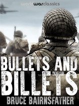 World War Classics Presents - Bullets & Billets