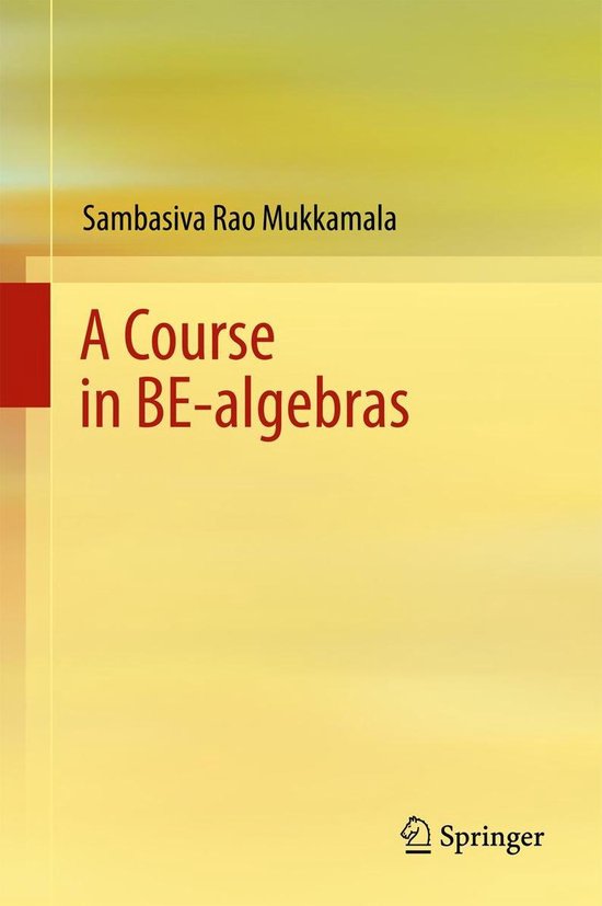 A Course in BE-algebras - cover