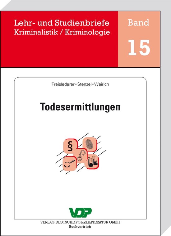 Lehr- und Studienbriefe Kriminalistik/Kriminologie 15 - Tode ... - cover