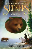 Return to the Wild - Seekers: River of Lost Bears