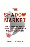 The Shadow Market