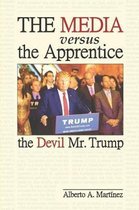 The Media versus the Apprentice