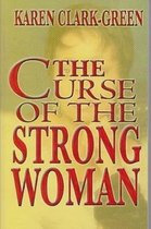 Curse of the Strong Woman