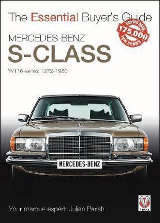 The Mercedes Benz S-Class 1972-1980 (W116) - cover