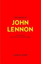 The Making of John Lennon