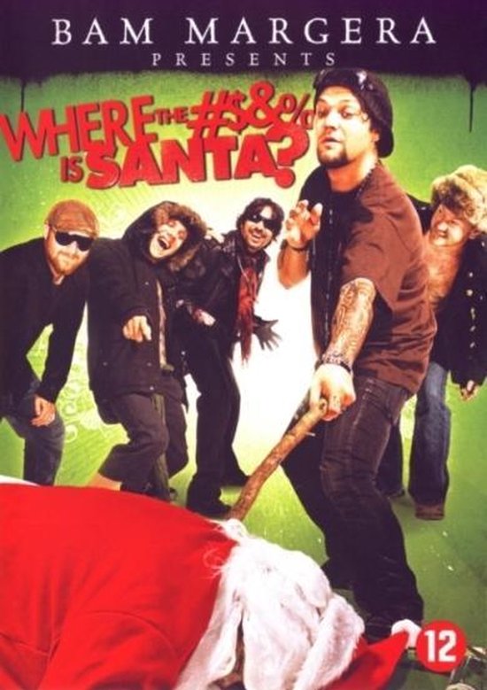Cover van de film 'Bam Margera Presents - Where The #$&% Is Santa'