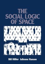 Social Logic Of Space The