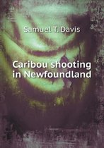 Caribou shooting in Newfoundland