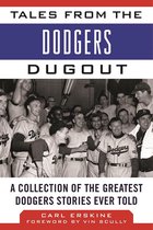 Tales from the Team - Tales from the Dodgers Dugout