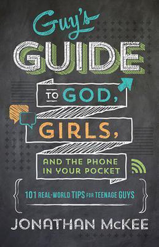 Boek "Guy's GUIDE TO GOD, GIRLS, AND THE PHONE IN YOUR POCKET" met 101 tips voor tieners.