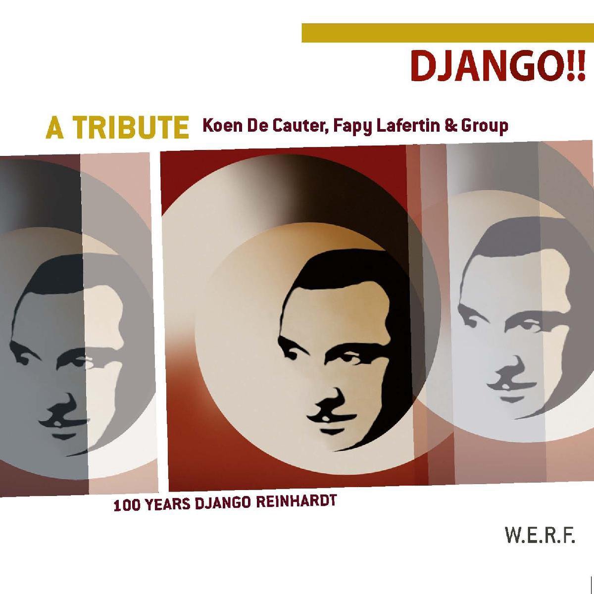Django! - A Tribute - 100 Years Django Reinhardt