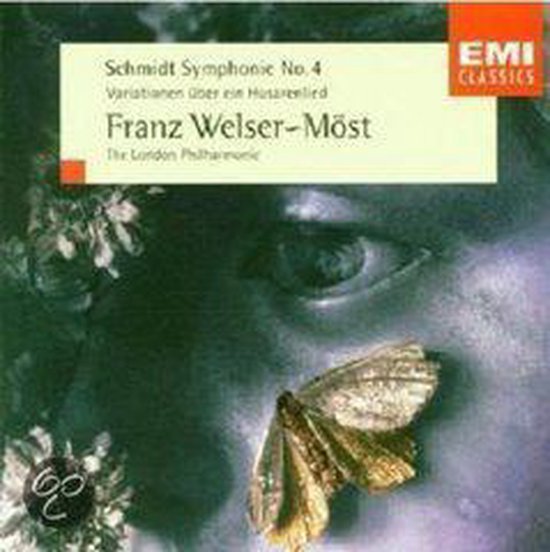 Schmidt: Symphony No. 4; Variations on a Hussar's Song