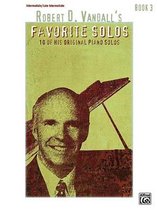 Robert D. Vandall's Favorite Solos