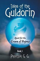 Tales of the Guldorin: Book I