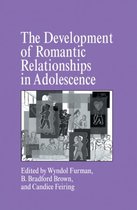 Cambridge Studies in Social and Emotional Development-The Development of Romantic Relationships in Adolescence