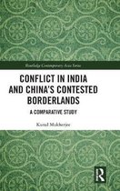Routledge Contemporary Asia Series- Conflict in India and China's Contested Borderlands