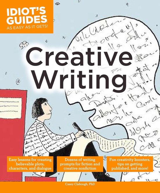idiot's guide creative writing