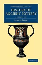 History of Ancient Pottery - 2 Volume Set