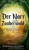 Der Narr und der Zauberwald