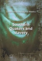 Southern Quakers and slavery