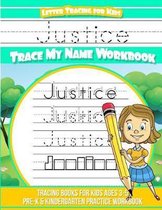 Justice Letter Tracing for Kids Trace My Name Workbook