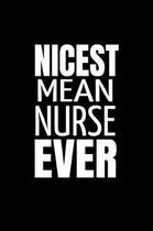 Nicest Mean Nurse Ever