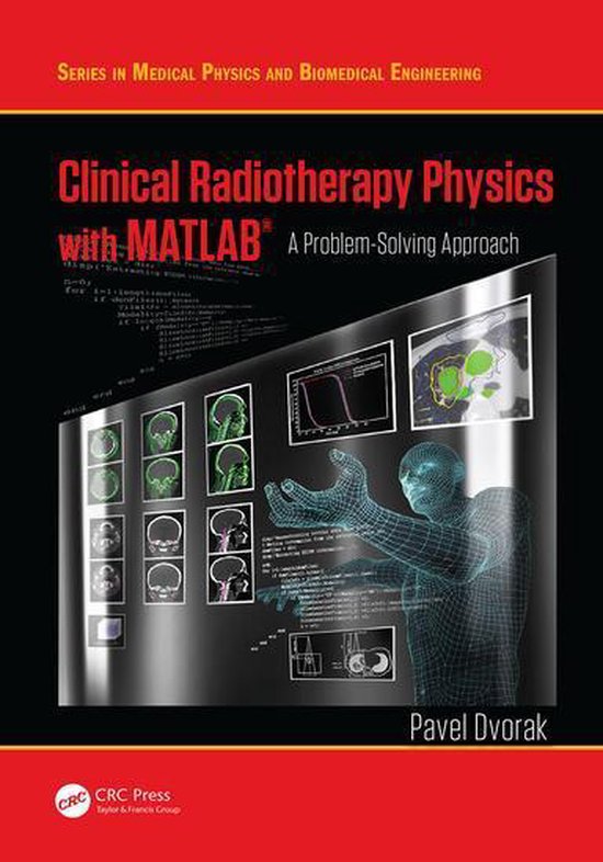 Series in Medical Physics and Biomedical Engineering Clinical