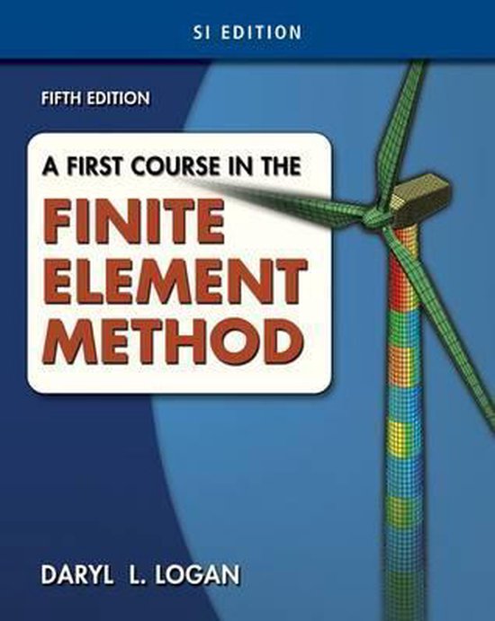 A first course in the finite element method si version 9780495668275 