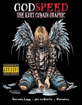 Godspeed: The Kurt Cobain Graphic Novel