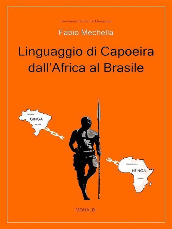 Linguaggio di Capoeira dall'Africa al Brasile - cover