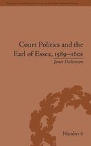 Court Politics And The Earl Of Essex, 1589-1601