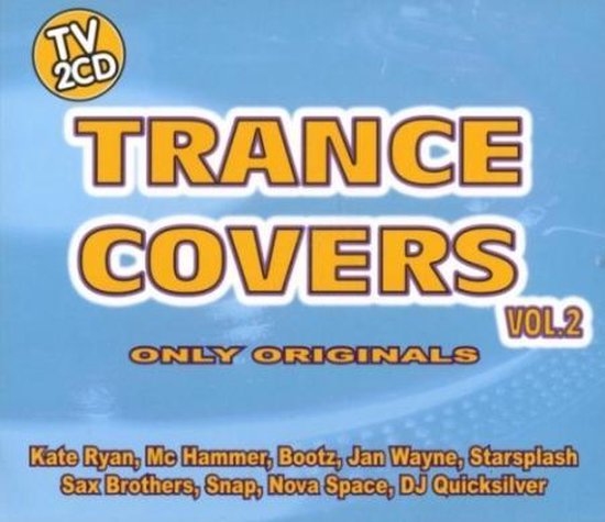 Various - Trance Covers 2-Only Originals