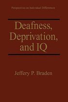 Deafness, Deprivation, and IQ