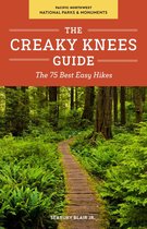 Creaky Knees - The Creaky Knees Guide Pacific Northwest National Parks and Monuments