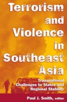 Terrorism And Violence In Southeast Asia