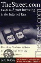 The Street.Com Guide to Smart Investing in the Internet Era