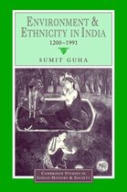 Cambridge Studies in Indian History and SocietySeries Number 4- Environment and Ethnicity in India, 1200–1991