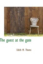 The Guest at the Gate