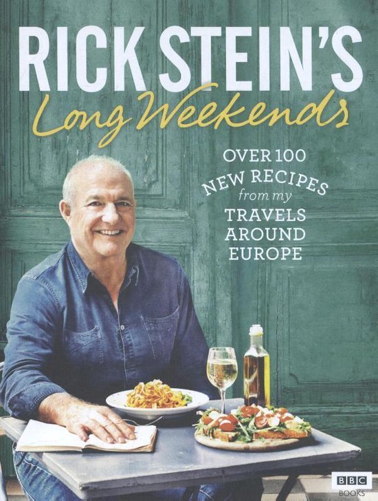 Rick Stein's Long Weekends - cover