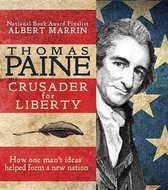 Thomas Paine: Crusader for Liberty