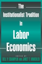 Institutionalist Tradition In Labor Economics