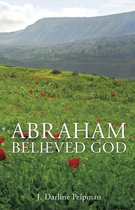 Abraham Believed God