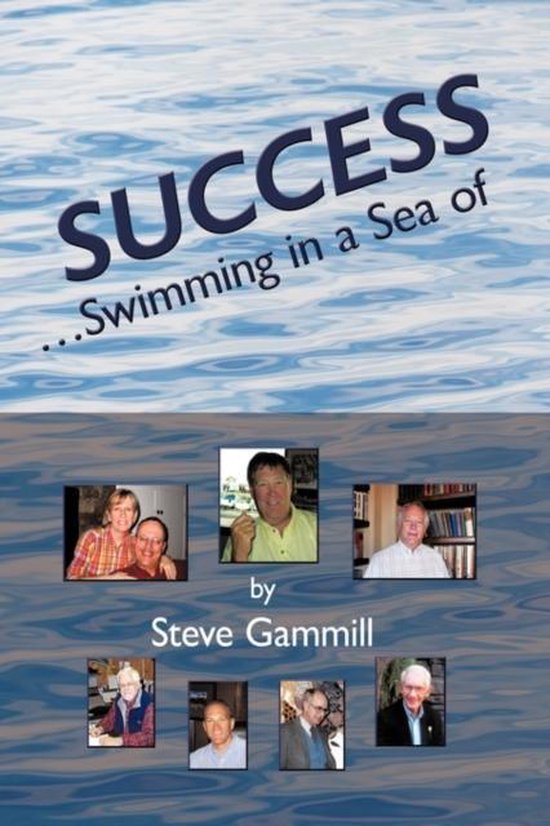 Success... Swimming in a Sea of